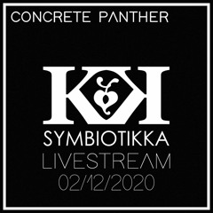 Concrete Panther - Symbiotikka Livestream(KitKat-Berlin)