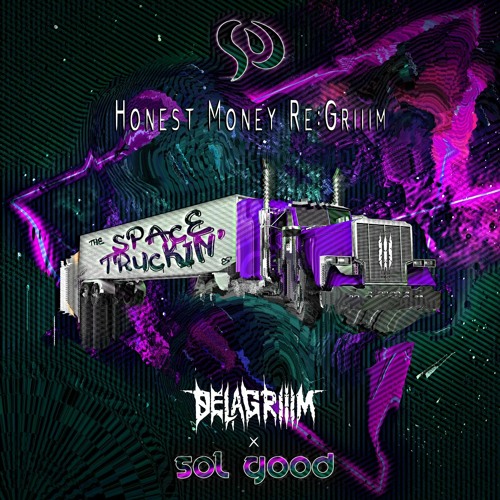 Honest Money Re:Griiim (prod. Sol Good)