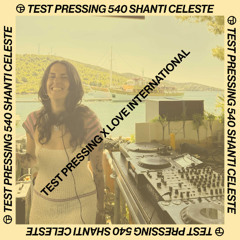 TP540 Shanti Celeste (Love International Sunrise Sessions)