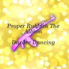 Durdee Dancing