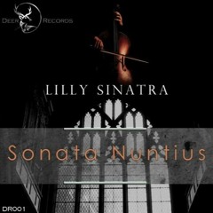 Lilly Sinatra Sonata Nuntius (Intro Mix) [DEER RECORDS DR001]