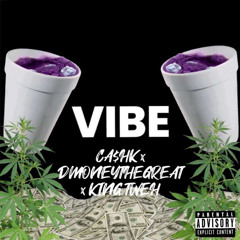 VIBE ft KingTweh (prod.KingTweh)
