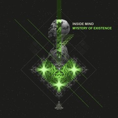Inside Mind - Mystery Of Existence (Original Mix)
