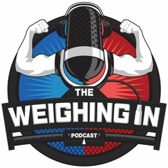 WEIGHING IN #112 with CONOR MCGREGOR | POIRIER FIGHT | LIGHTWEIGHT TITLE | DIAZ TRILOGY