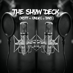 The Show Deck - KZTT ft. Only C & DNZ