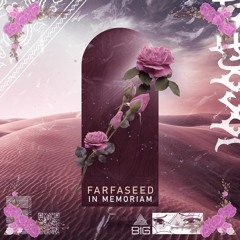 Farfaseed - In Memoriam (Farfacid & Seed)