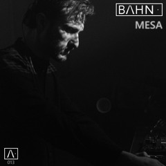 BAHN· Podcast XIII · Mesa