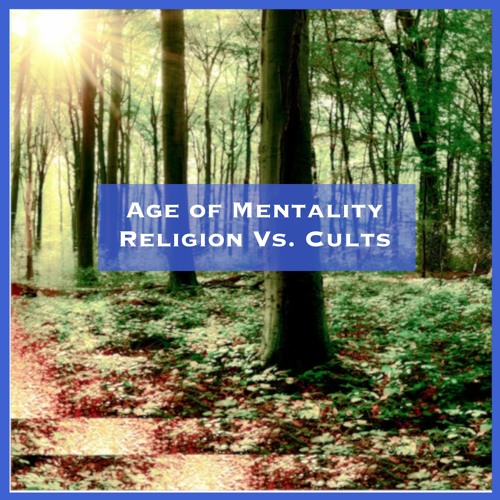 Religions Vs. Cults