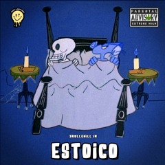 Estoico | SkullChill