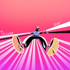 Descend