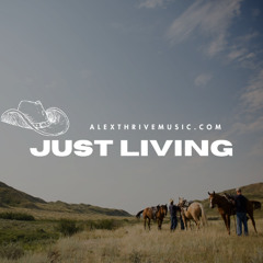 Just Living (Dasha Country Type Beat)