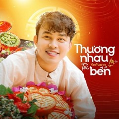 Thương Nhau Tới Bến - Nal