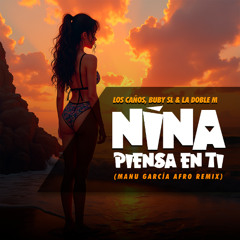 Los Caños, Buby SL & La Doble M - Piensa En Ti (Manu Garcia Afro Remix)