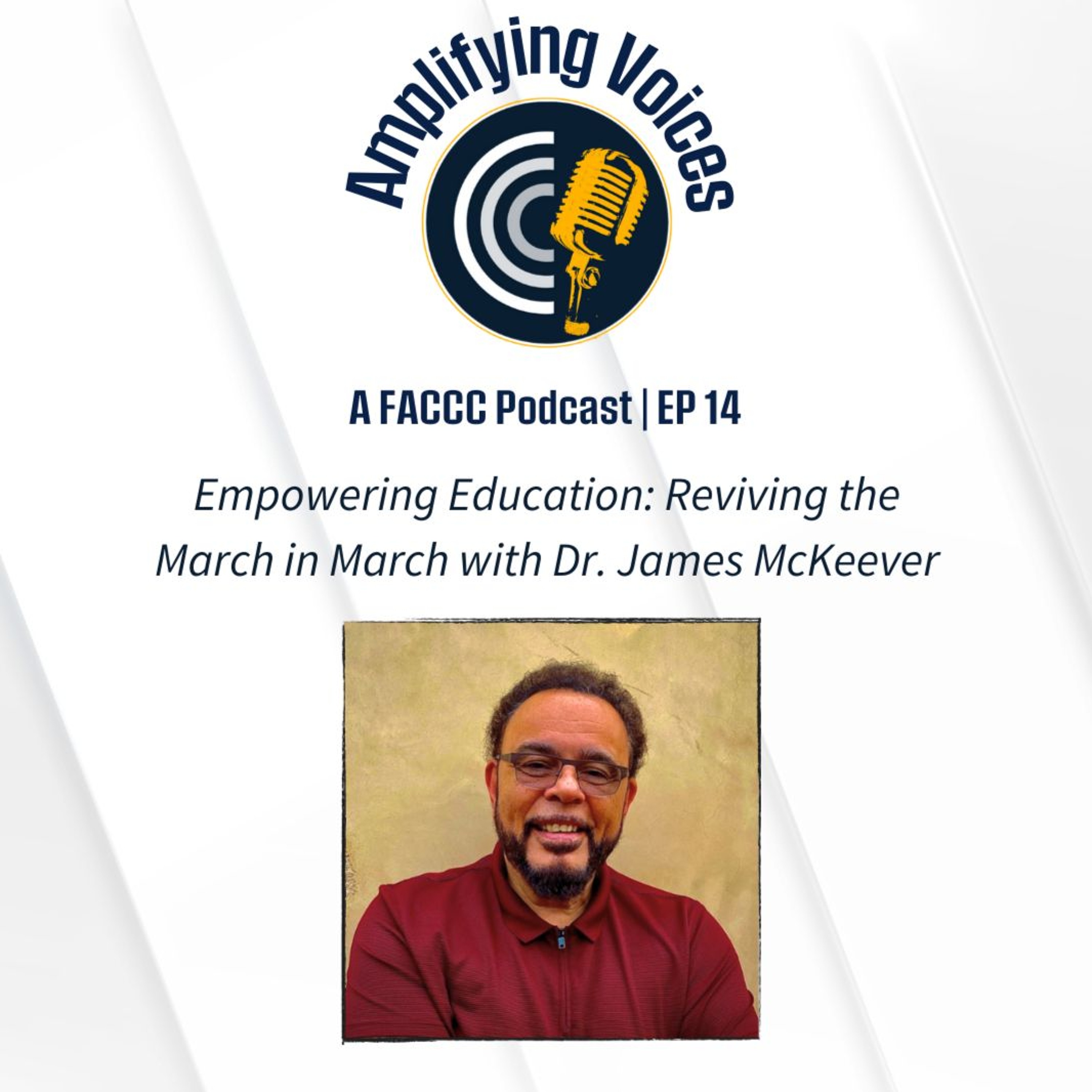 Empowering Education: Reviving the March in March with Dr. James McKeever episode artwork