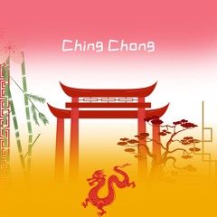ching chong