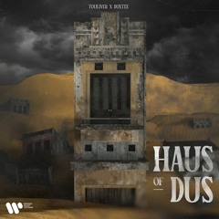 Touliver & Dustee - Haus Of Dus (Original Mix)