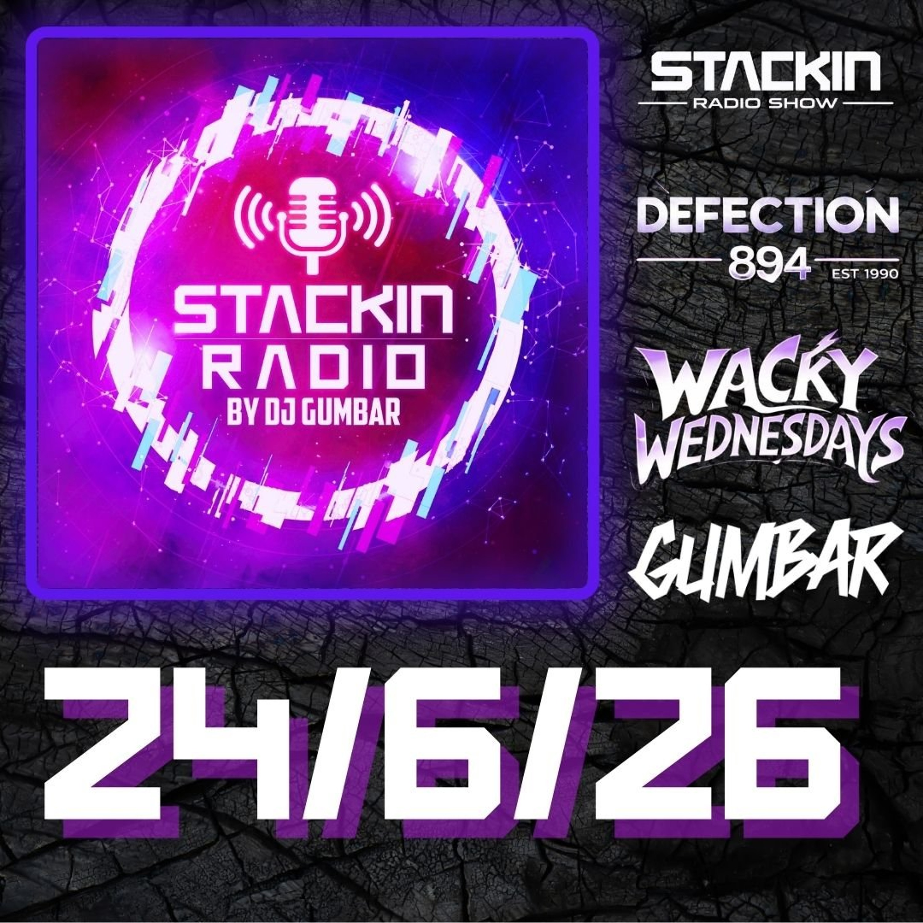 Stackin Radio Show 24/6/26 - Hosted By Gumbar On Defection Radio