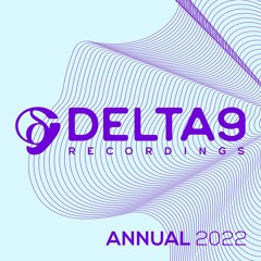 OUT NOW! Delta9 Recordings - Annual 2022