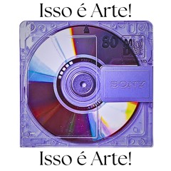 Isso é Arte! (Prod. PrettyboyGaru)