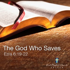 The God Who Saves 01 - 29 - 23