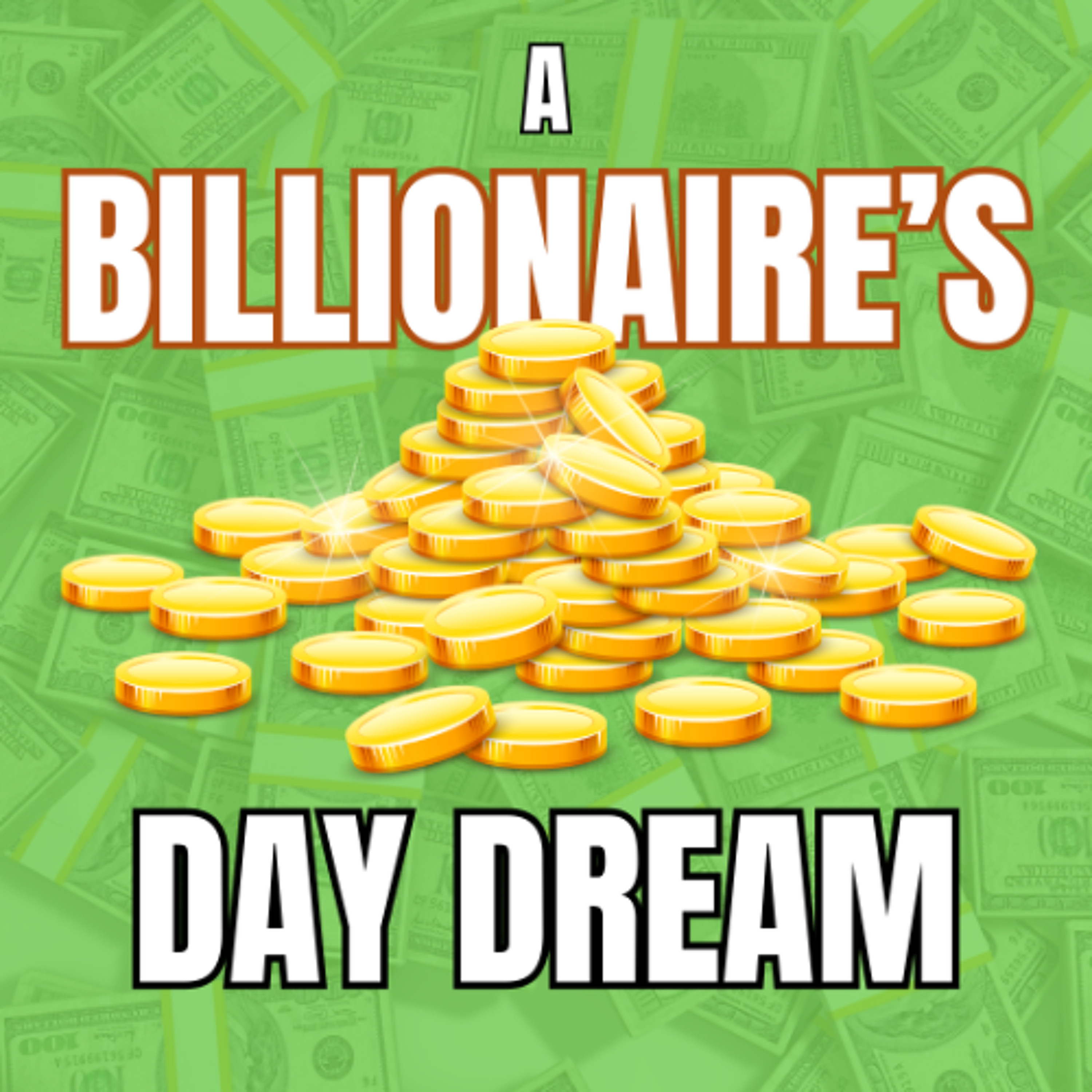 A Billionaire's Daydream - Xuany, Maha, Roma and Gitika - OLSH PodSquad episode artwork