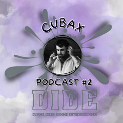 DIDE PODCAST #002 - CUBAX