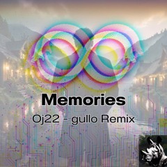 Memories ( Gullo Remix )