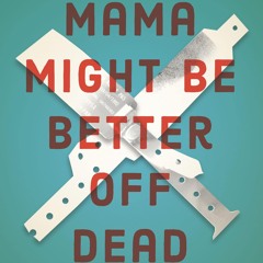 ⚡Read🔥PDF Mama Might Be Better Off Dead: The Failure of Health Care in Urban America