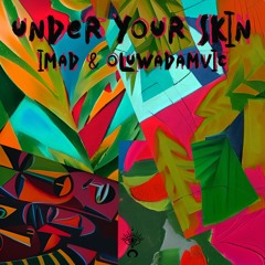 Imad, Oluwadamvic - Under Your Skin