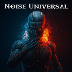 NOISE UNIVERSAL