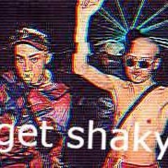 get shaky (hardstyle remix)