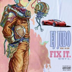 Fix It (feat. YN JAY) Prod.Don Kevo