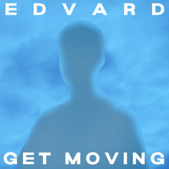 Get Moving - 2nd Mix