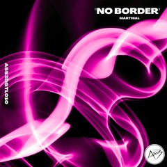 GTG Premiere | Marthial - No Border [ASS3DGTL010]
