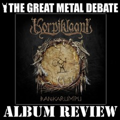 Metal Debate Album Review - Rankarumpu (Korpiklaani)