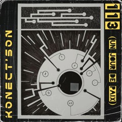 KONECT'SON - 113 (Un jour de paix)