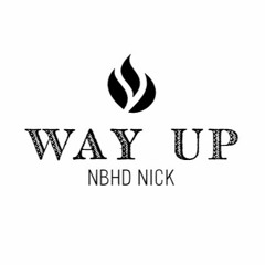 NBHD NICK - Way Up (Instrumental Version)
