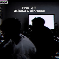 Free Will (Feat. xiv.royce)