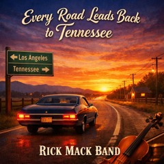 Every Road Leads Back to Tennessee