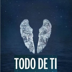 Todo de Ti X Sky Full Of Stars - Rauw Alejandro & Coldplay