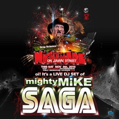 Mighty Mike Saga Live @ A Nightmare On Jawn Street