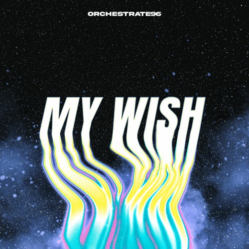 MY WISH