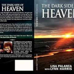 [Access] KINDLE 📚 Dark Side of Heaven by Lisa Palanca,Lynn Harris [PDF EBOOK EPUB KI