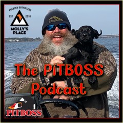 PODCAST 15 - January 27th 2021 - What is PITBOSS doing???