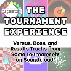 The Tournament Experience™ (Part 2)