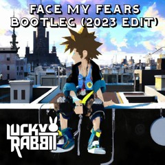 Lucky Rabbit- Face My Fears Bootleg(2023 Edit) Hardstyle