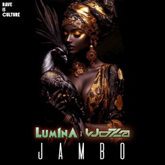 LUM1NA & WoZa - Jambo (OUT NOW)