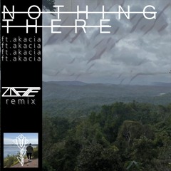 Ryse Above All - Nothing There (feat Akacia) (Zafite Remix)