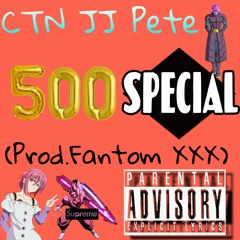 500 Special (prod.Fantom)