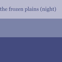 the frozen plains (night) - AZALI